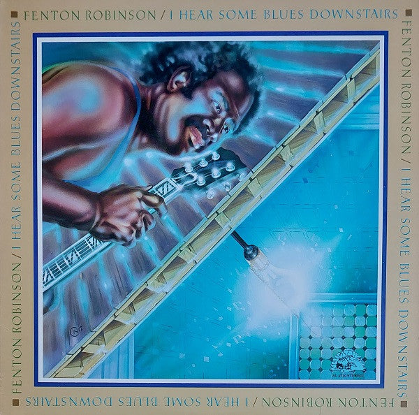 Fenton Robinson ~ I Hear Some Blues Downstairs (Vinyl) - Djungel & Jazz