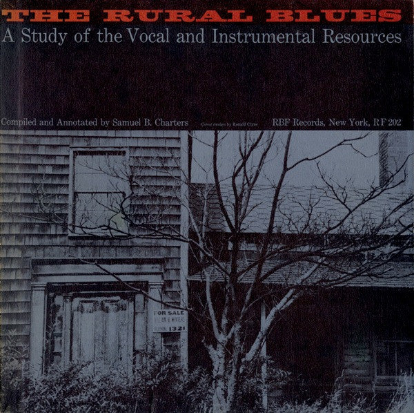 Various ~ The Rural Blues: A Study Of The Vocal And Instrumental Resources (Vinyl) - Djungel & Jazz