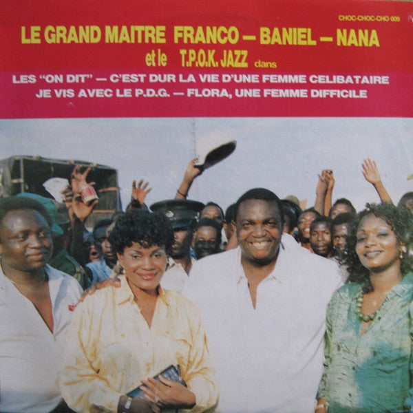 Franco - Baniel - Nana Akumu et le Orchestre T.P.O.K. Jazz ~ Les "On Dit" (Vinyl) - Djungel & Jazz