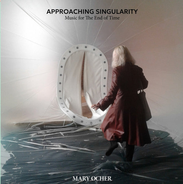 Mary Ocher ~ Approaching Singularity: Music For The End Of Time (Vinyl) - Djungel & Jazz
