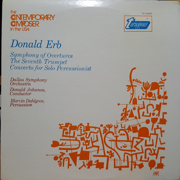 Donald Erb, Dallas Symphony Orchestra, Donald Johanos, Marvin Dahlgren ~ Symphony Of Overtures - The Seventh Trumpet - Concerto For Solo Percussionist (Vinyl) - Djungel & Jazz