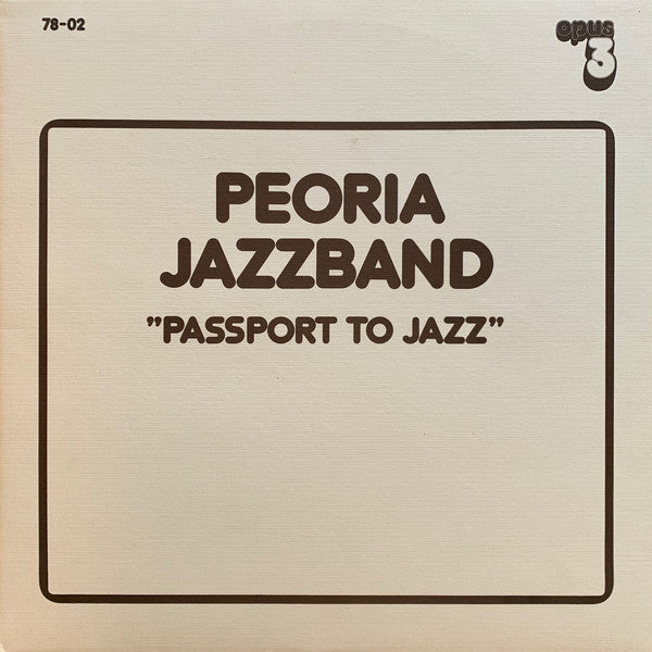 Peoria Jazzband : Passport To Jazz (LP, Album)