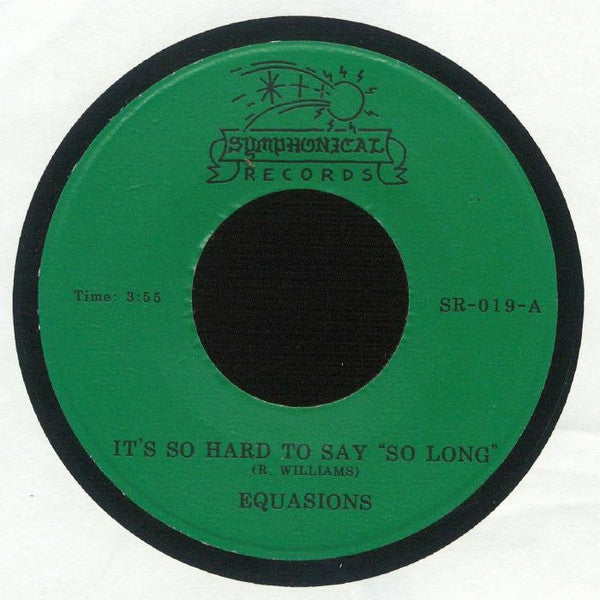 Equasions ~ It's So Hard To Say "So Long" / World of Loneliness (Vinyl) - Djungel & Jazz