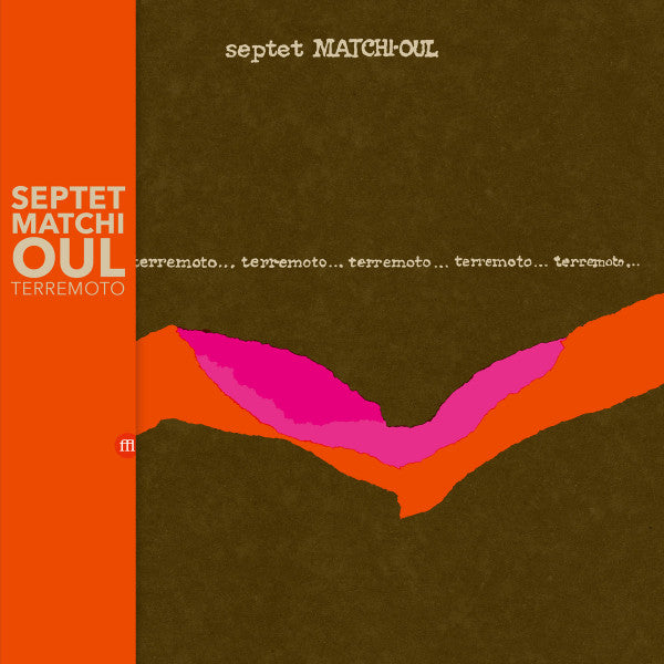 Septet Matchi-Oul ~ Terremoto (Vinyl) - Djungel & Jazz