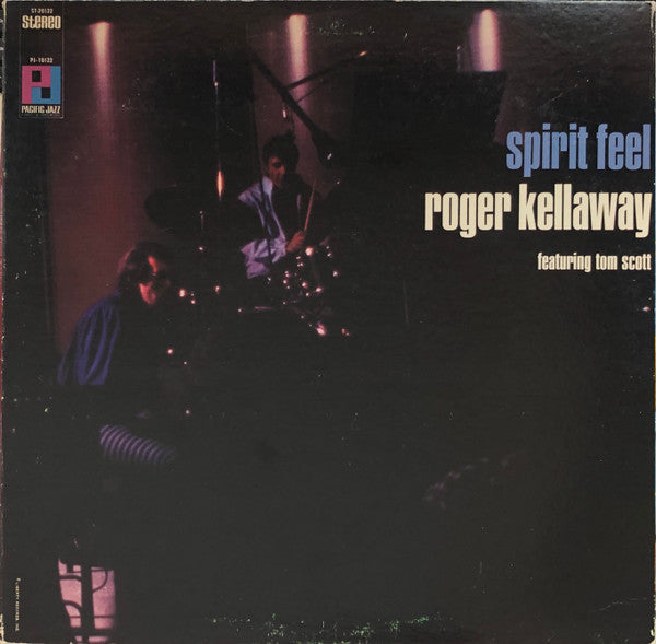 Roger Kellaway Featuring Tom Scott ~ Spirit Feel (Vinyl) - Djungel & Jazz