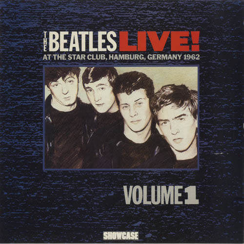 The Beatles : Live! At The Star Club, Hamburg, Germany 1962 (Volume 1) (LP, Album)