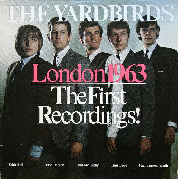 The Yardbirds ~ London 1963 - The First Recordings! (Vinyl) - Djungel & Jazz