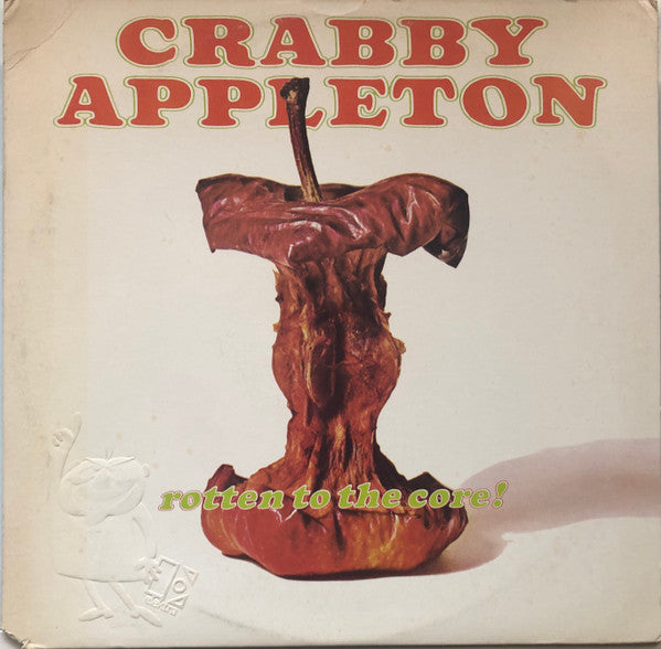 Crabby Appleton : Rotten To The Core! (LP, Album, San)