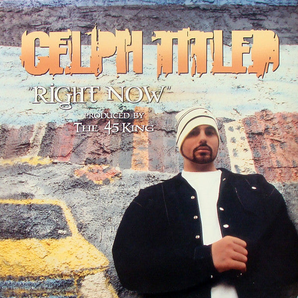 Celph Titled : Right Now (12", Single)