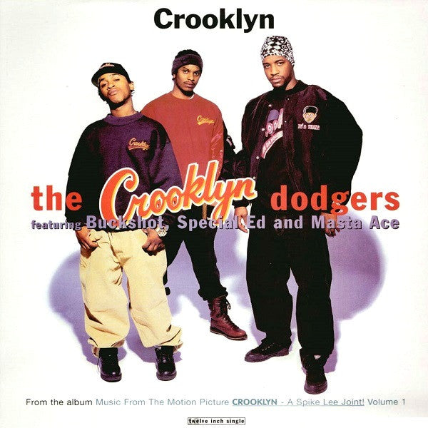 The Crooklyn Dodgers* : Crooklyn (12", Single)
