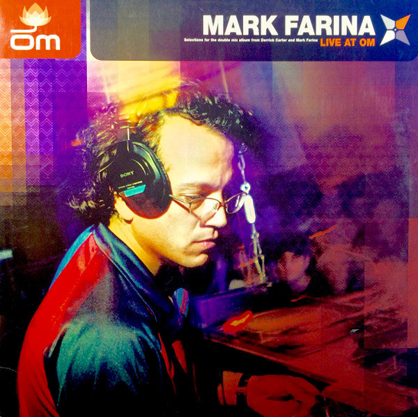 Mark Farina : Mark Farina - Live At OM (2xLP, Comp)