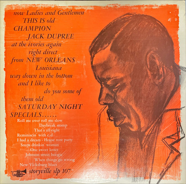 Champion Jack Dupree ~ Now Ladies And Gentlemen This Is Old Champion Jack Dupree At The Ivories Again Right Direct From New Orleans Louisiana Way Down In The Bottom And I Like To Do You Some Of Them Old Saturday Night Specials (Vinyl) - Djungel & Jazz