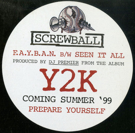 Screwball : F.A.Y.B.A.N. / Seen It All (12")