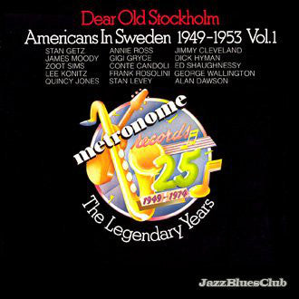 Various : Dear Old Stockholm - Americans In Sweden 1949-1953 Vol. 1 (2xLP, Comp, Mono)