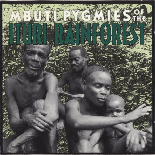 Mbuti Pygmies Of The Rainforest - Recorded By Colin Turnbull And Francis S. Chapman ~ Mbuti Pygmies Of The Ituri Rainforest (Vinyl) - Djungel & Jazz