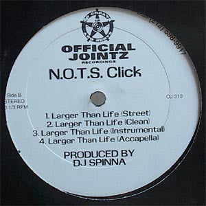 N.O.T.S. Click Featuring Big L : Work Is Never Done / Larger Than Life (12")