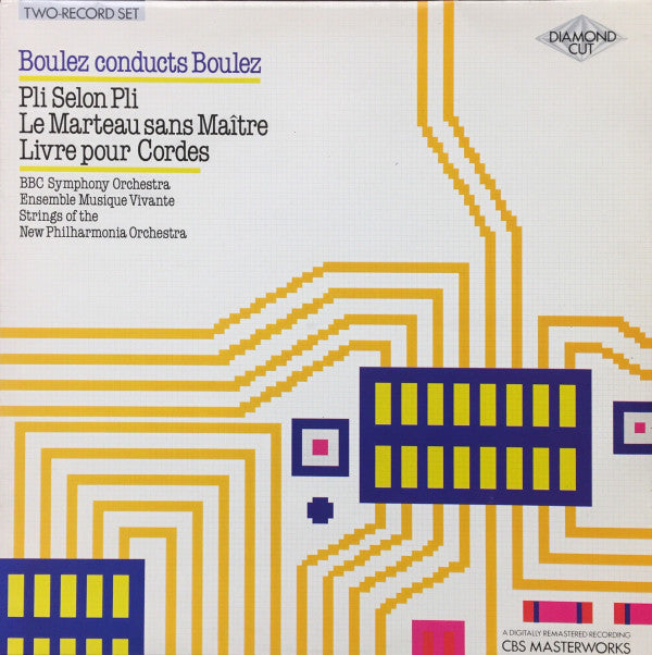 Pierre Boulez ~ Boulez Conducts Boulez : Pli Selon Pli / Le Marteau Sans Maître / Livre Pour Cordes (Vinyl) - Djungel & Jazz
