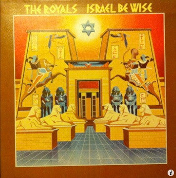 The Royals : Israel Be Wise (LP, Album, Gat)