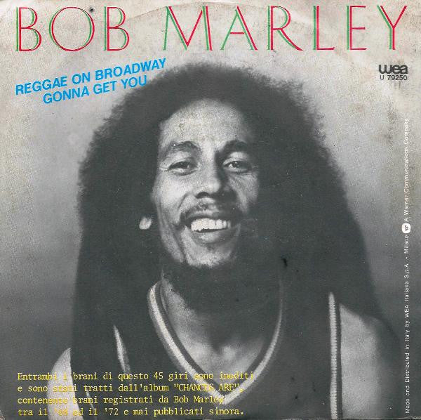 Bob Marley : Reggae On Broadway (7")