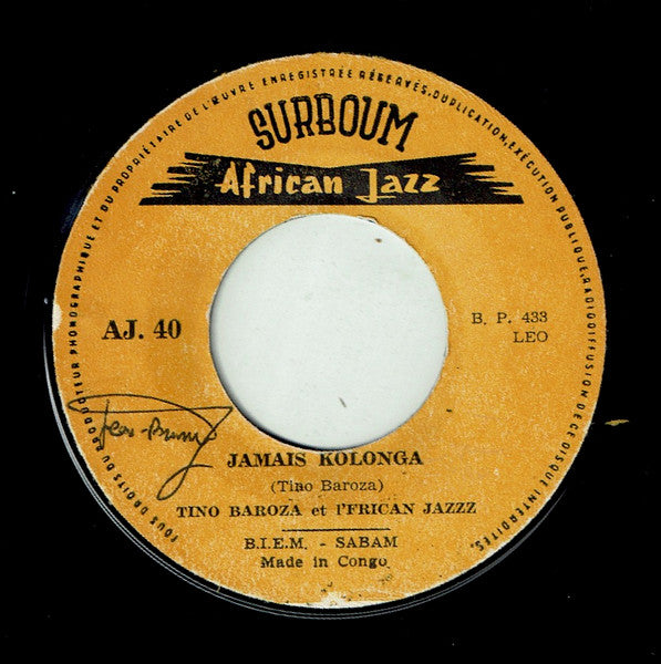 Tino Baroza ~ Jamais Kolonga / Lolo Wa Ngai (Vinyl) - Djungel & Jazz