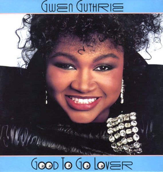 Gwen Guthrie ~ Good To Go Lover (Vinyl) - Djungel & Jazz