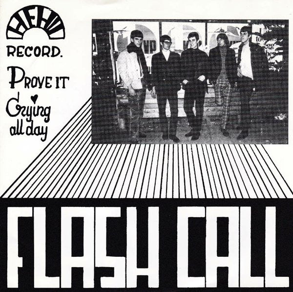 Flash Call : Prove It / Crying All Day (7", Single, RE, Unofficial)