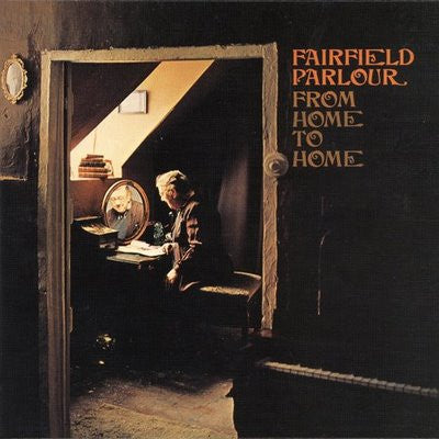 Fairfield Parlour ~ From Home To Home (Vinyl) - Djungel & Jazz