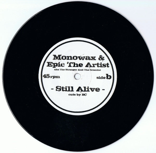 Demo The Monowax & Epic The Artist ~ In Ya Ear / Still Alive 7" (Vinyl) - Djungel & Jazz