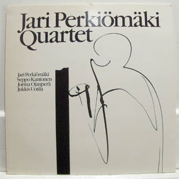 Jari Perkiömäki Quartet ~ Jari Perkiömäki Quartet (Vinyl) - Djungel & Jazz