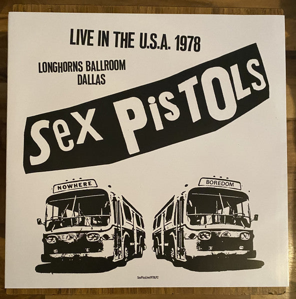 Sex Pistols ~ Live In The U.S.A (Longhorns Ballroom, Dallas) January 10th 1978 (Vinyl) - Djungel & Jazz