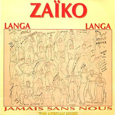 Zaiko Langa Langa ~ Jamais Sans Nous (Vinyl) - Djungel & Jazz