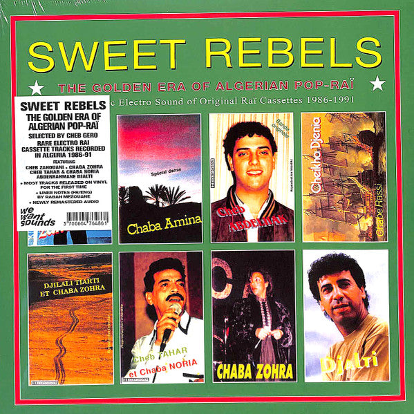 Various : Sweet Rebels - The Golden Era Of Algerian Pop-Raï (LP, Comp)