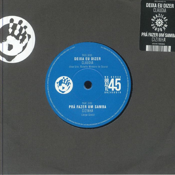 Claudia / Cizinha ~ Deixa Eu Dizer / Prá Fazer Um Samba (Vinyl) - Djungel & Jazz
