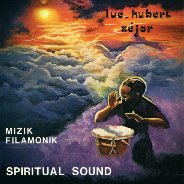 Luc-Hubert Séjor ~ Mizik Filamonik - Spiritual Sound (Vinyl) - Djungel & Jazz
