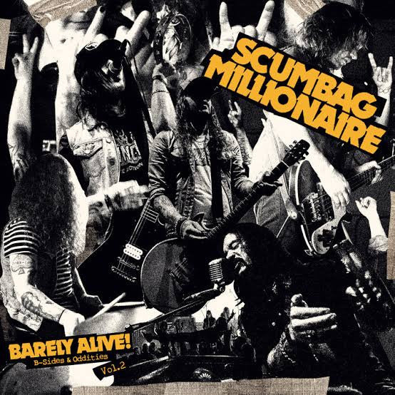 Scumbag Millionaire ~ Barely Alive! (B-Sides & Oddities Vol.2) (Vinyl) - Djungel & Jazz