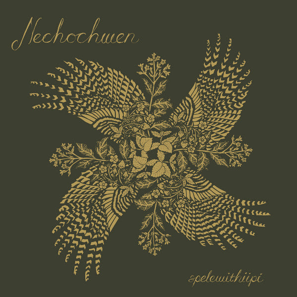 Nechochwen ~ Spelewithiipi (Vinyl) - Djungel & Jazz