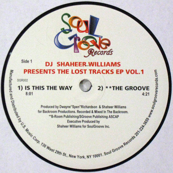 DJ Shaheer Williams* : The Lost Tracks EP Vol.1 (12", EP)