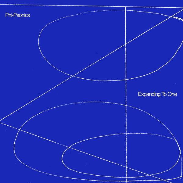 Phi-Psonics : Expanding To One (2xLP, Album, Bioplastic, Ltd)