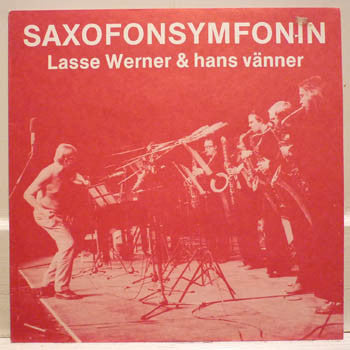 Lasse Werner & Hans Vänner ~ Saxofonsymfonin (Vinyl) - Djungel & Jazz