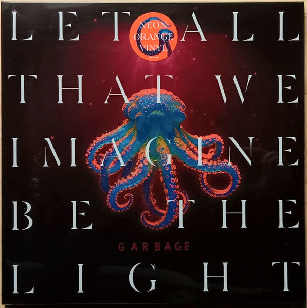 Garbage ~ Let All That We Imagine Be The Light (Vinyl) - Djungel & Jazz