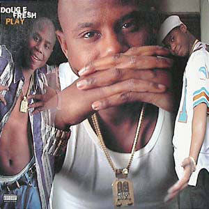 Doug E. Fresh ~ Play (Vinyl) - Djungel & Jazz