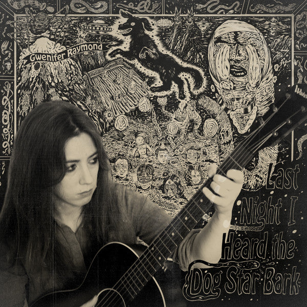 Gwenifer Raymond ~ Last Night I Heard The Dog Star Bark (Vinyl) - Djungel & Jazz
