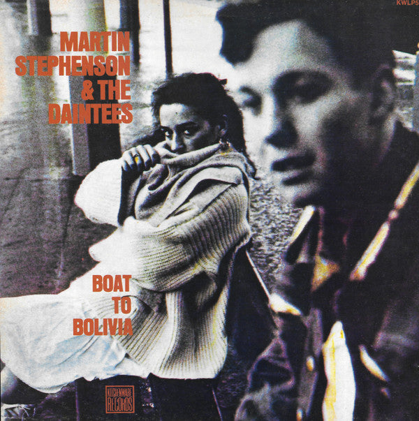 Martin Stephenson & The Daintees ~ Boat To Bolivia (Vinyl) - Djungel & Jazz