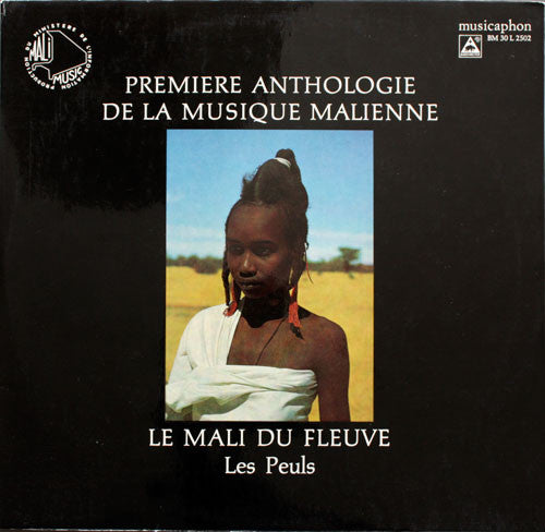 Les Peuls ~ Le Mali Du Fleuve (Vinyl) - Djungel & Jazz