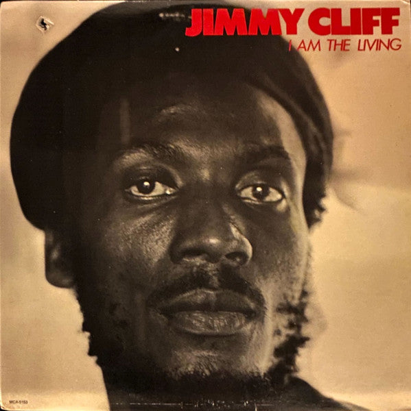 Jimmy Cliff ~ I Am The Living (Vinyl) - Djungel & Jazz