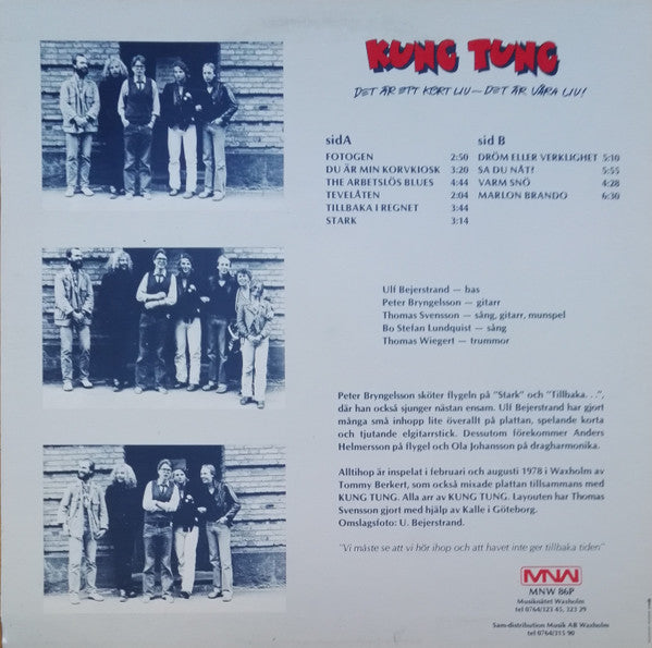 Kung Tung ~ Det Är Ett Kort Liv - Det Är Våra Liv! (Vinyl) - Djungel & Jazz