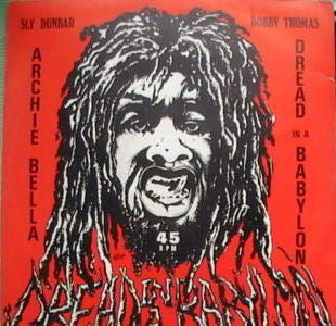 Bobby Thomas (10) / Michael Rose : Dread In A Babylon / Archie Bella (12")