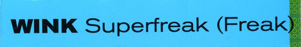 Wink ~ Superfreak (Freak) (Vinyl) - Djungel & Jazz