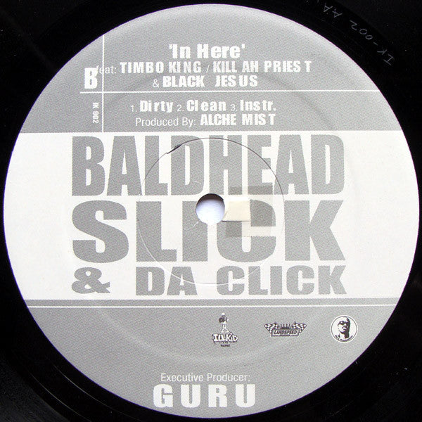 Baldhead Slick & Da Click : Where's Our Money?! / In Here (12")