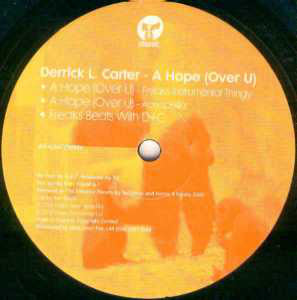 Derrick L. Carter ~ A Hope (Over U) (Freaks Remixes) (Vinyl) - Djungel & Jazz